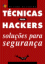 Tcnicas para Hackers 