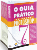 Guia Prtico do Adobe Photoshop 7