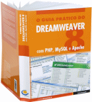 O Guia Prtico do Dreamweaver 8 com PHP, MySQL e Apache