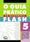 O Guia Prtico do Macromedia Flash'5

