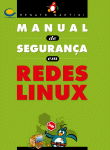 Manual de Segurana em Redes Linux